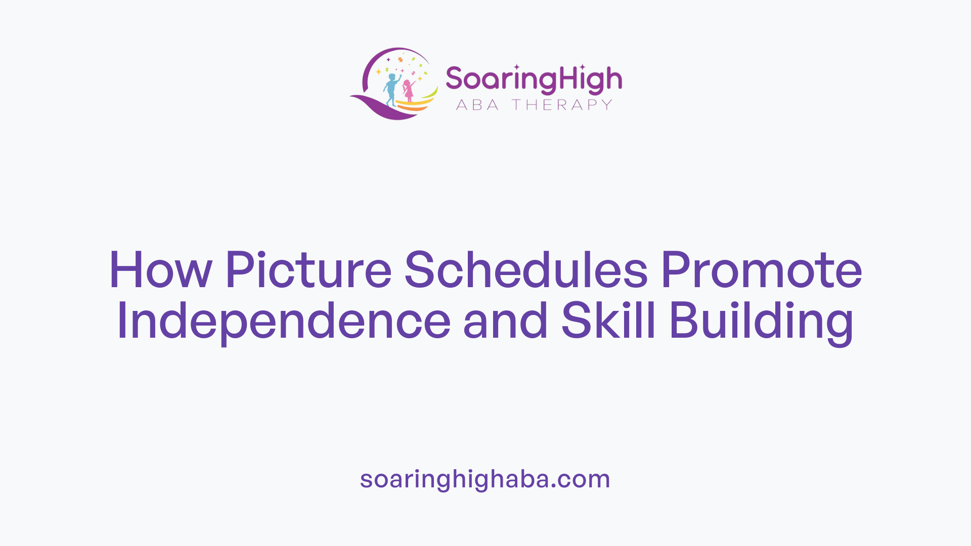 How Picture Schedules Promote Independence and Skill Building