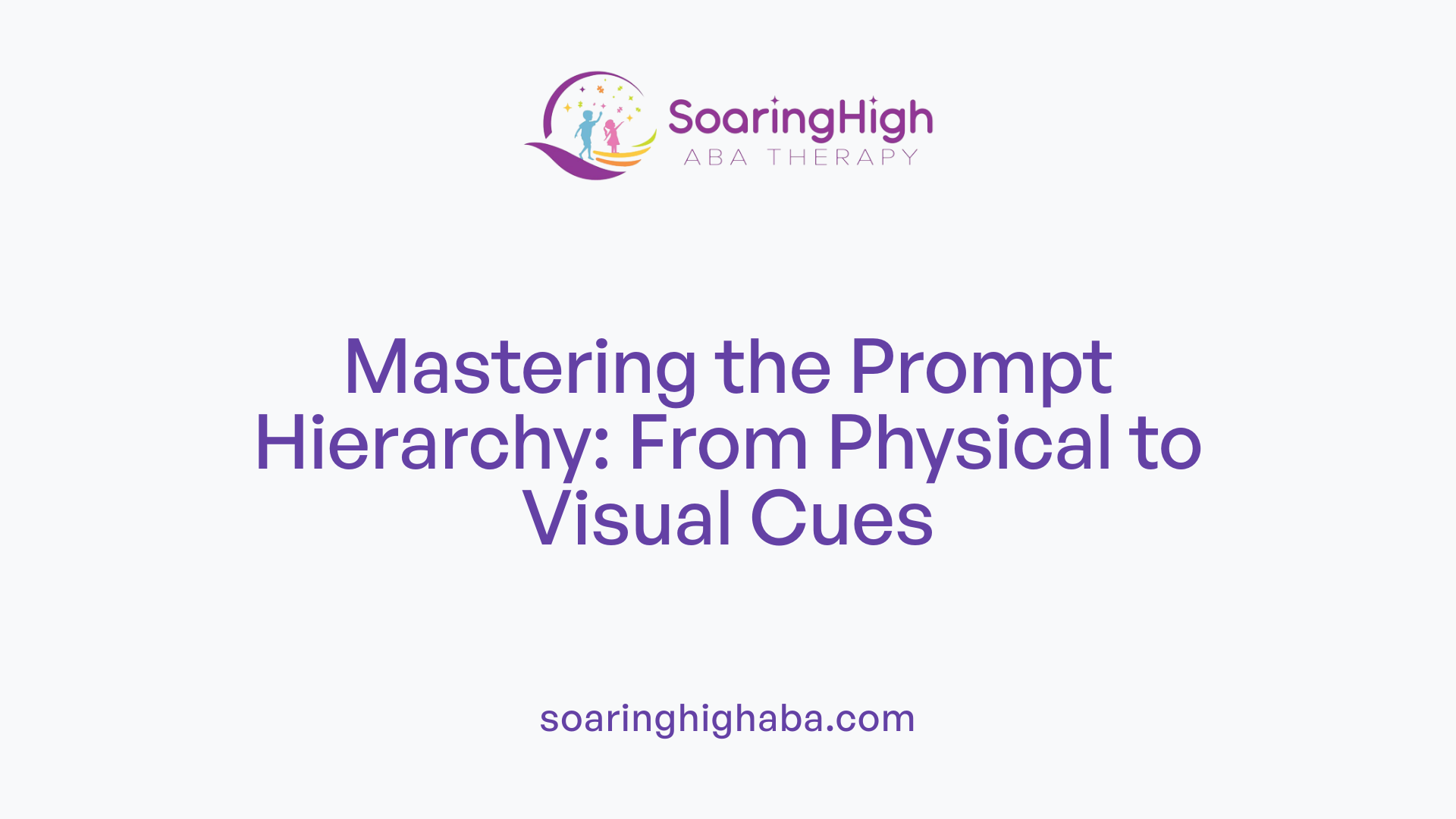 Mastering the Prompt Hierarchy: From Physical to Visual Cues