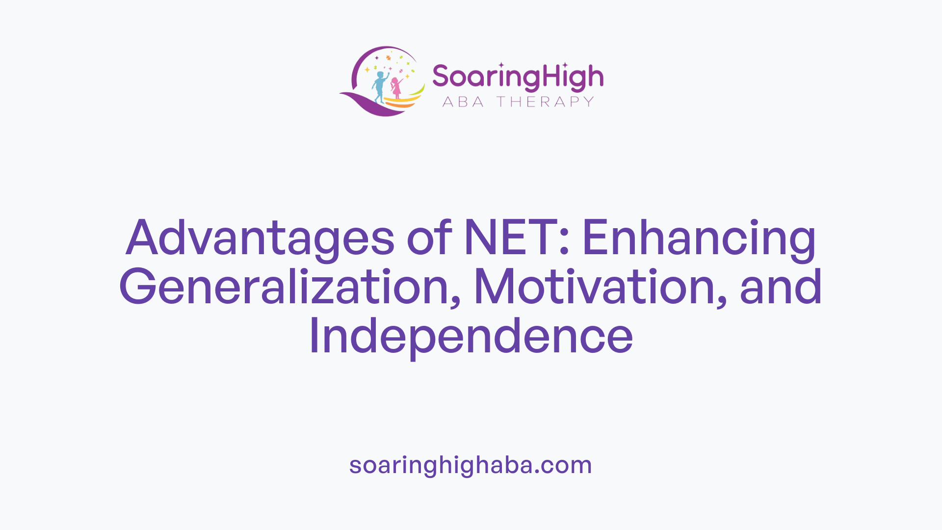 Advantages of NET: Enhancing Generalization, Motivation, and Independence