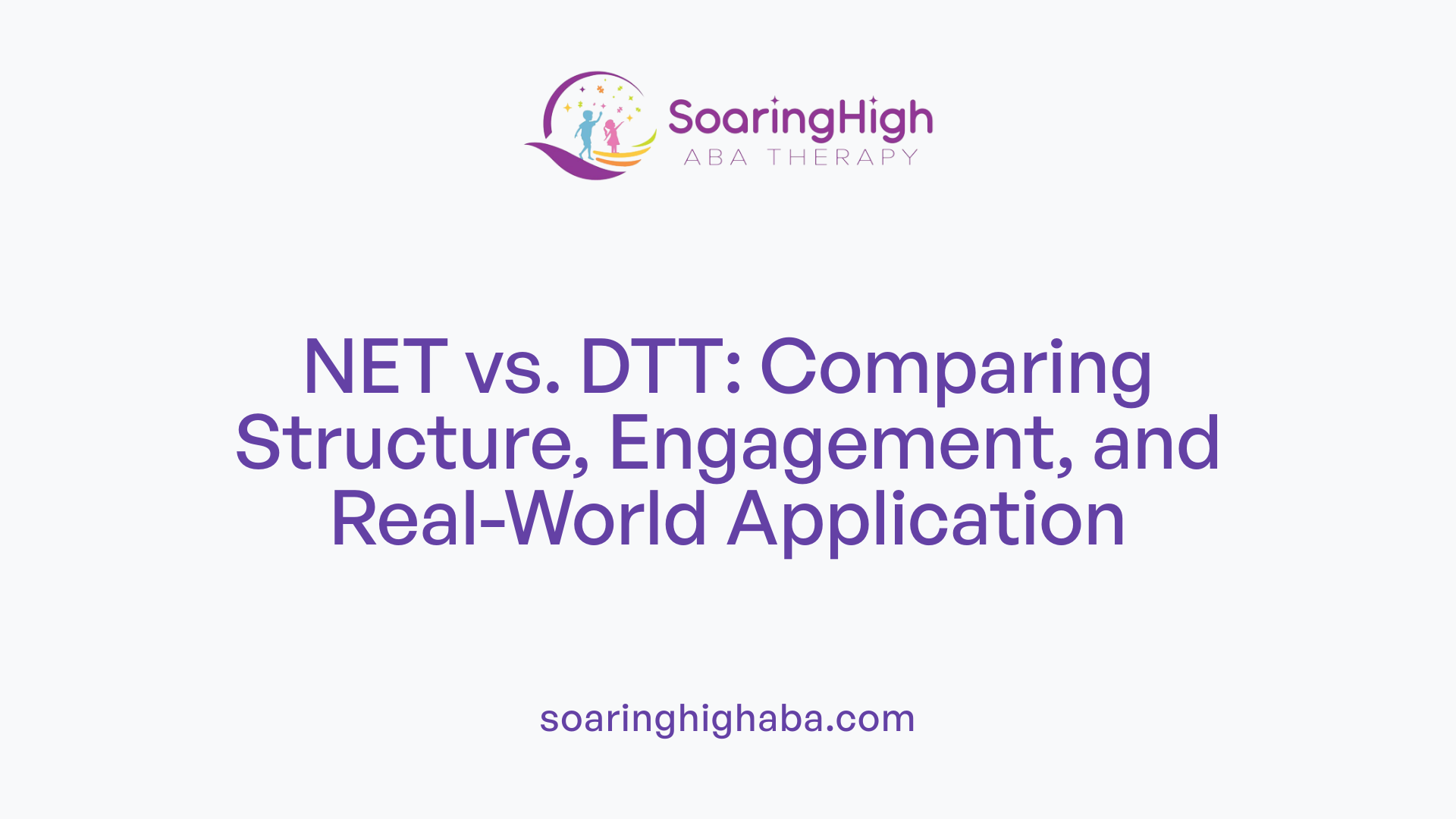 NET vs. DTT: Comparing Structure, Engagement, and Real-World Application