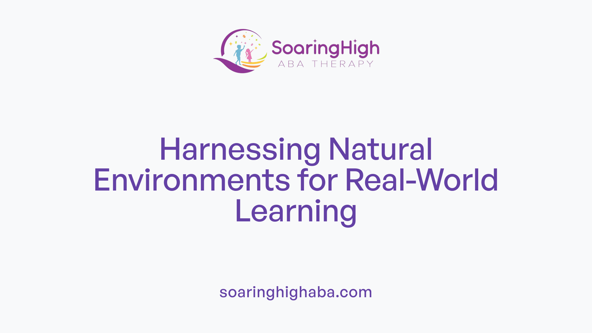 Harnessing Natural Environments for Real-World Learning