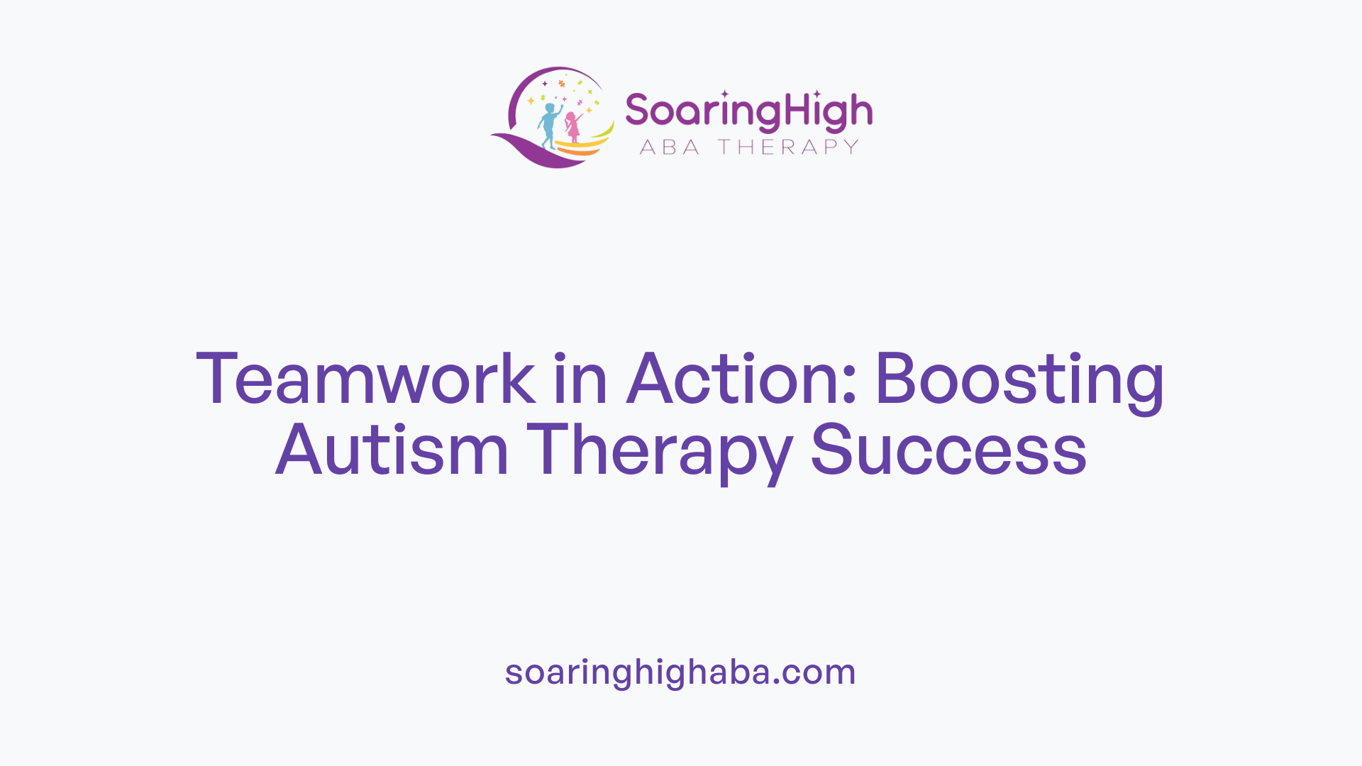 Teamwork in Action: Boosting Autism Therapy Success