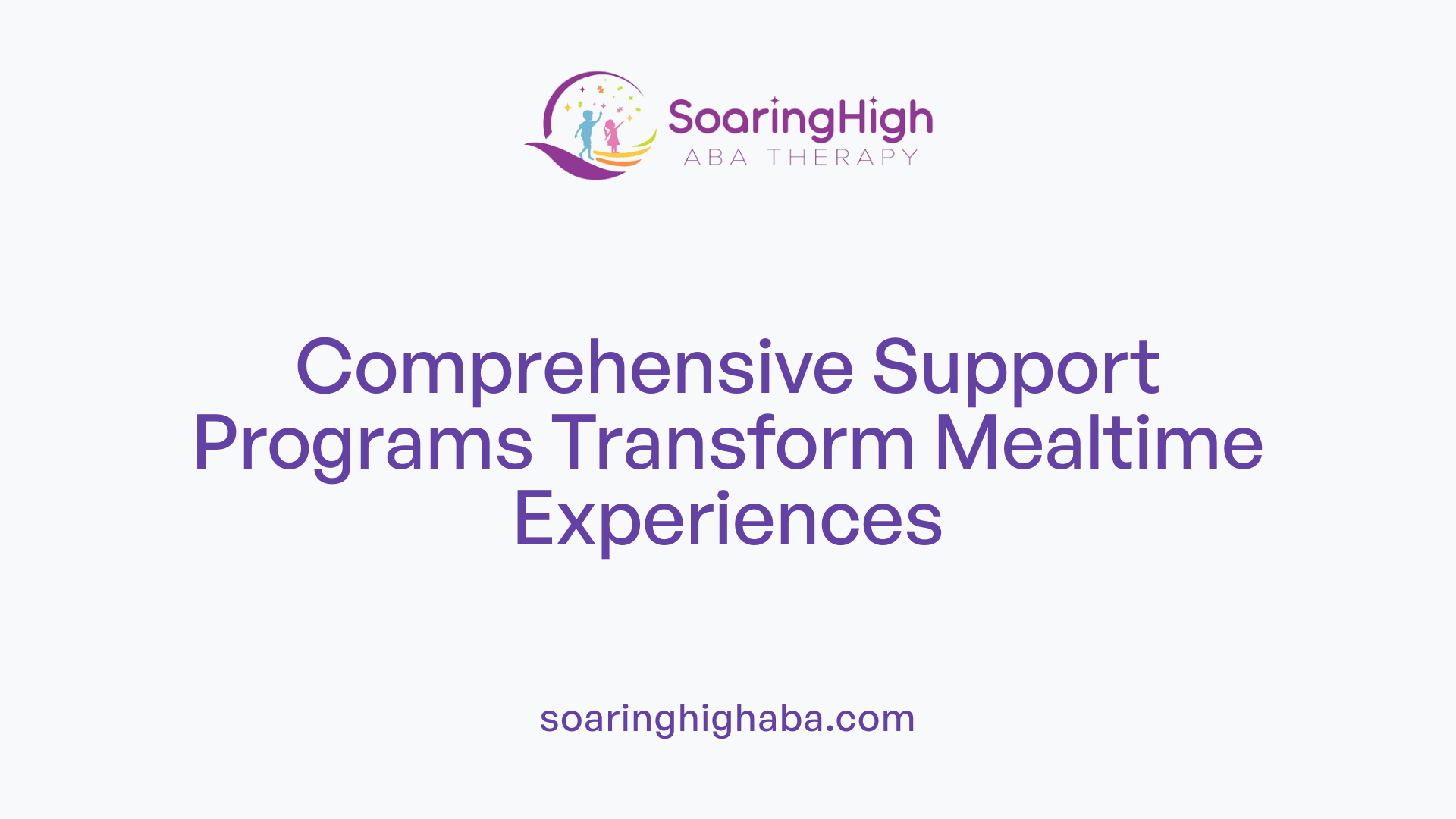 Comprehensive Support Programs Transform Mealtime Experiences