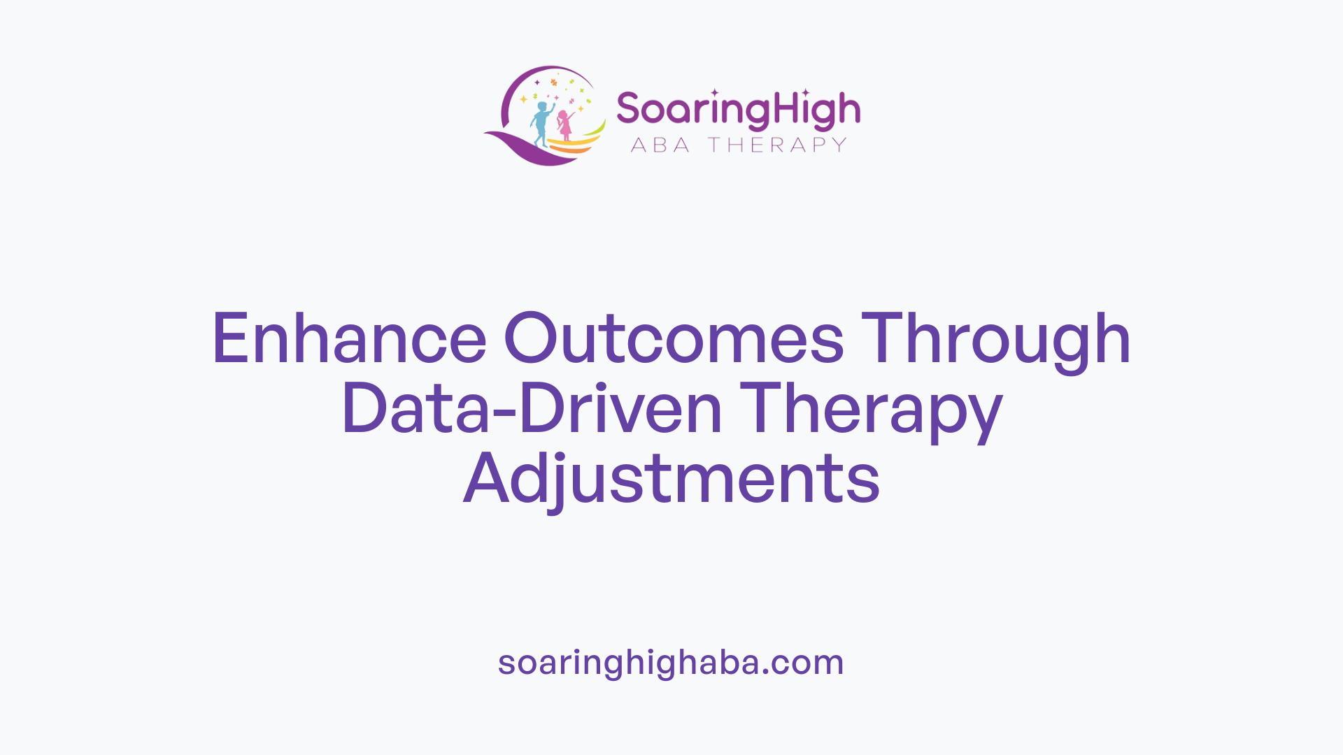 Enhance Outcomes Through Data-Driven Therapy Adjustments