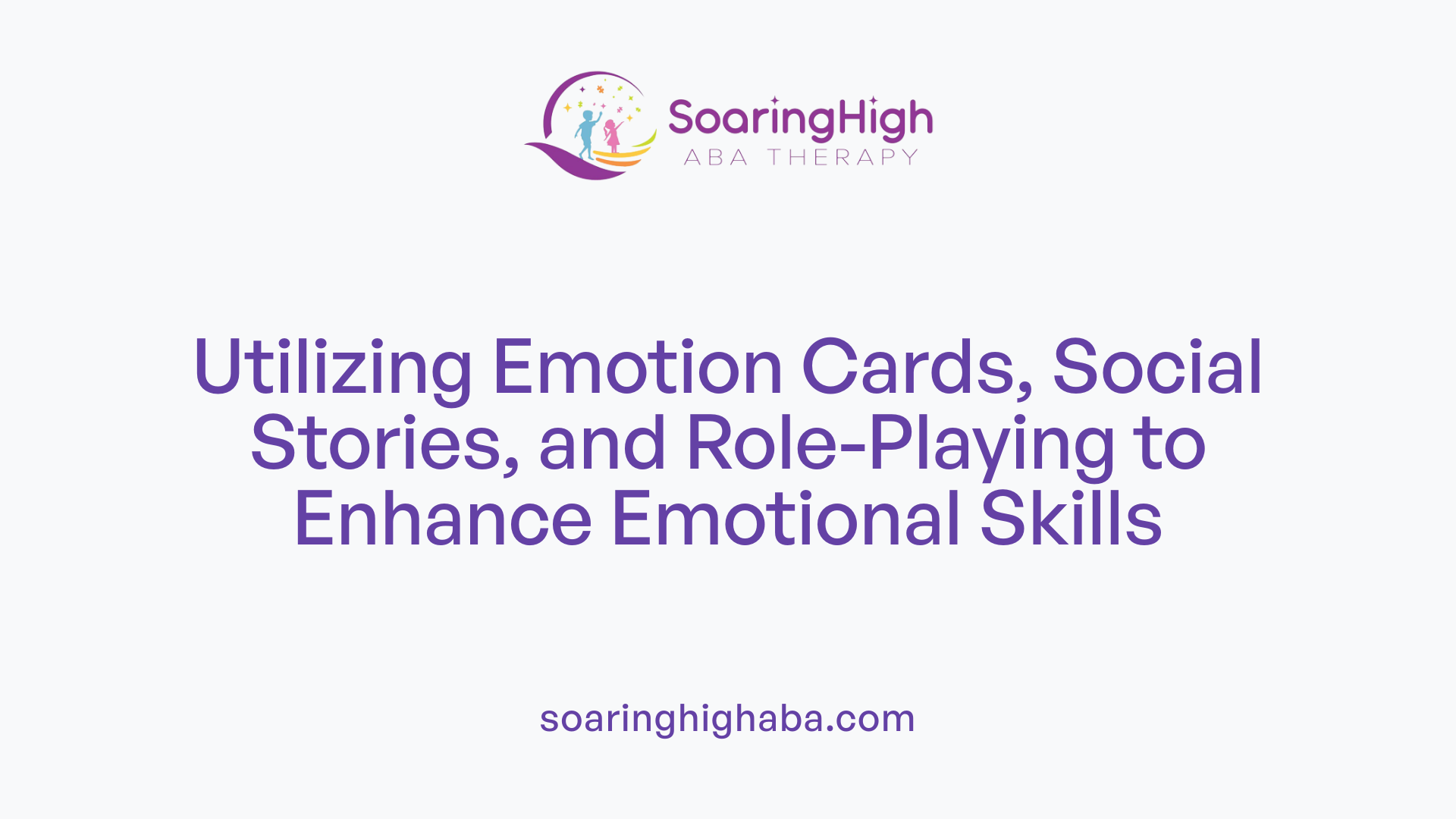 Utilizing Emotion Cards, Social Stories, and Role-Playing to Enhance Emotional Skills