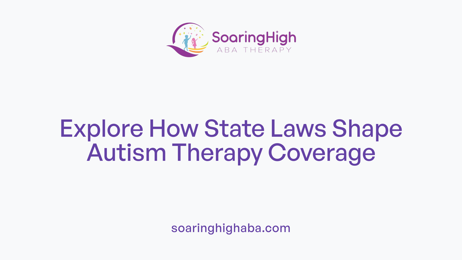 Explore How State Laws Shape Autism Therapy Coverage