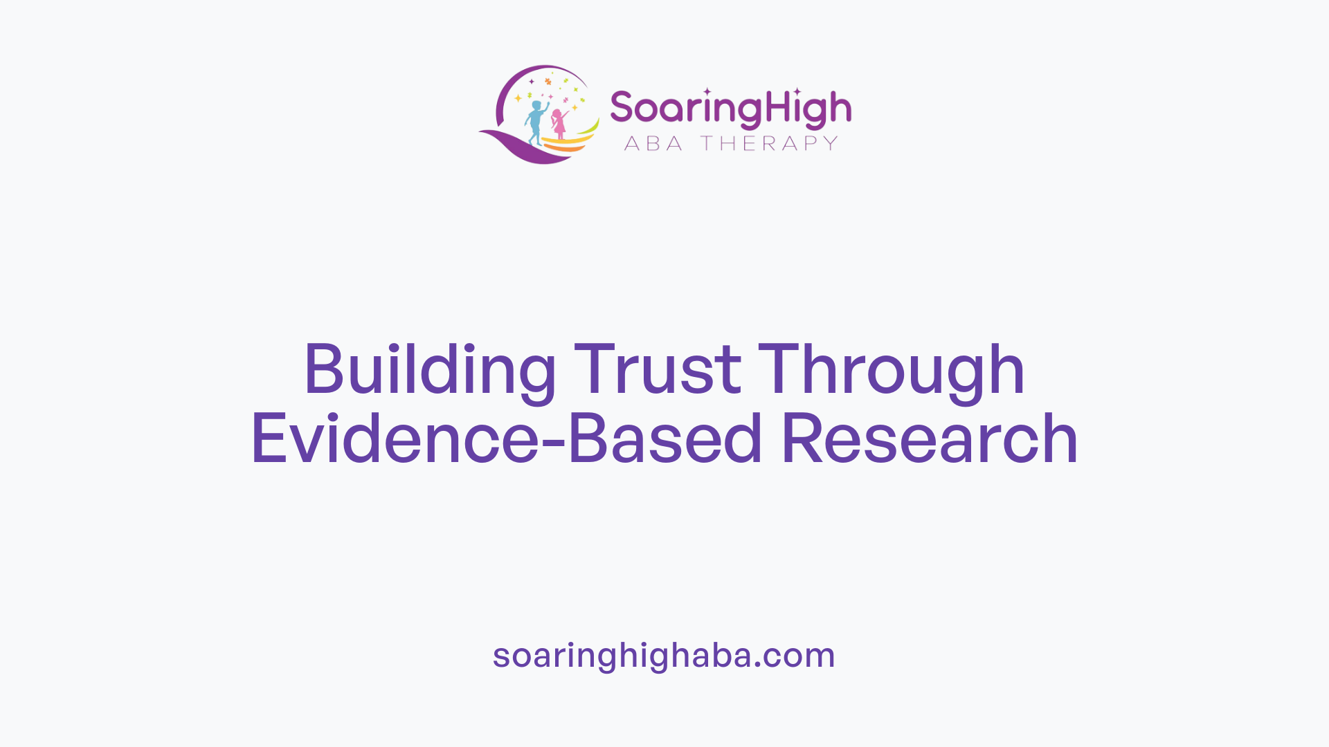 Building Trust Through Evidence-Based Research